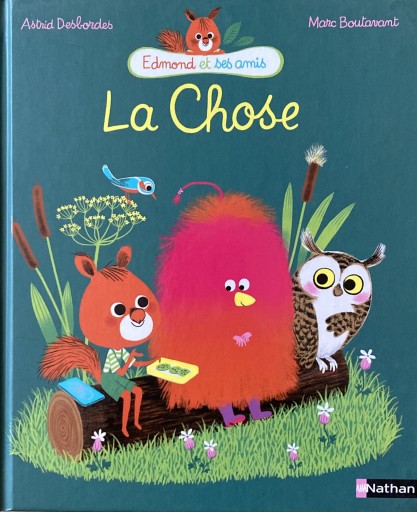 Edmond et ses amis. La chose