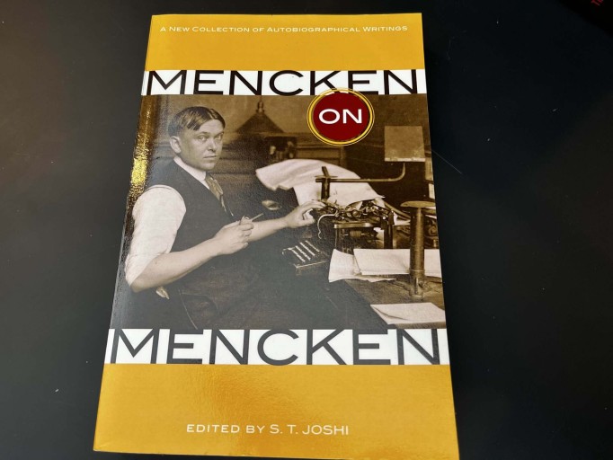 Mencken on Mencken: A New Collection of Autobiographical Writings