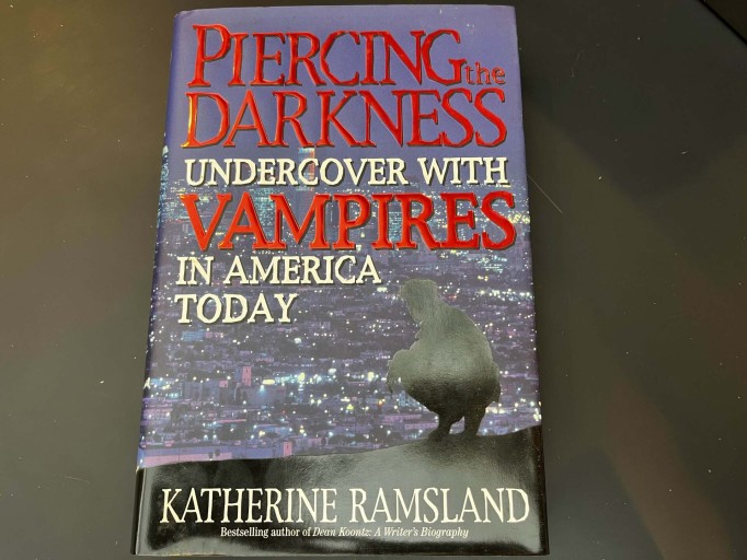 Piercing the Darkness: Undercover with Vampires in America Today