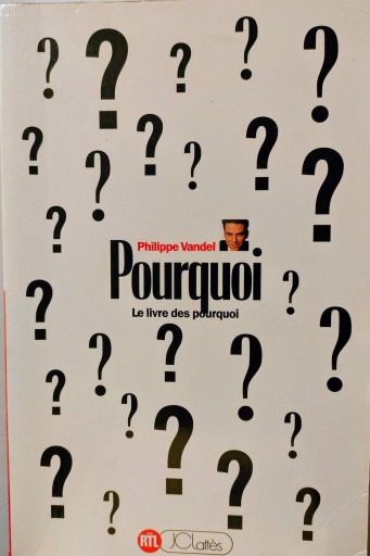 Pourquoi ? Le livre des pourquoi