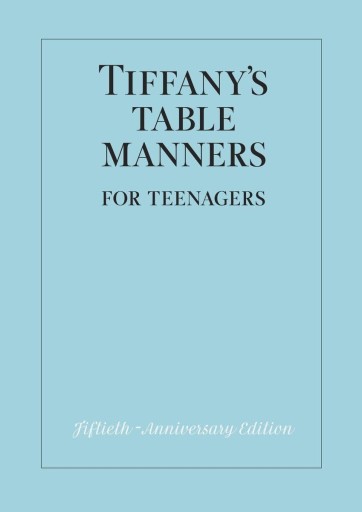 Tiffany's Table Manners for Teenagers ハードカバー