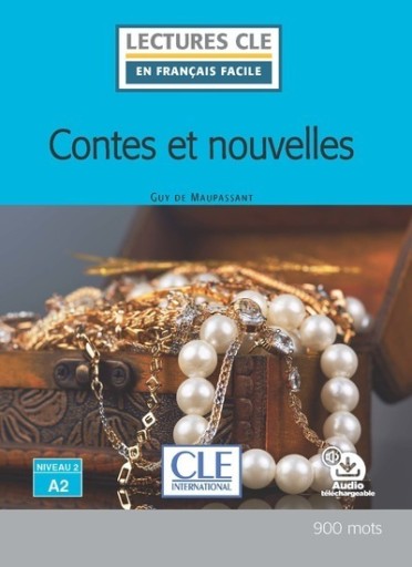 Contes et nouvelles Niveau 2/A2 - Lecture CLE en français facile - Livre