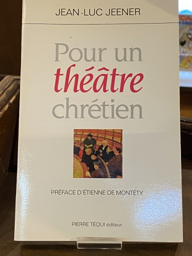 Pour un theatre chretien