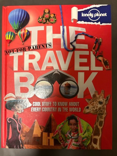 Lonely Planet Not for Parents Travel Book（Lonely Planet. Not for Parents）