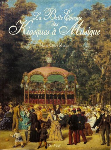 La Belle Epoque des Kiosques a Musique