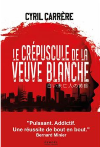 小説「Le Crépuscule de la veuve blanche」
