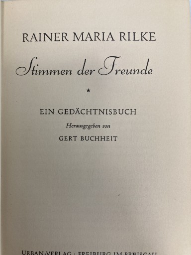 Stimmen der Freunde（RAINER MARIA RILKE）