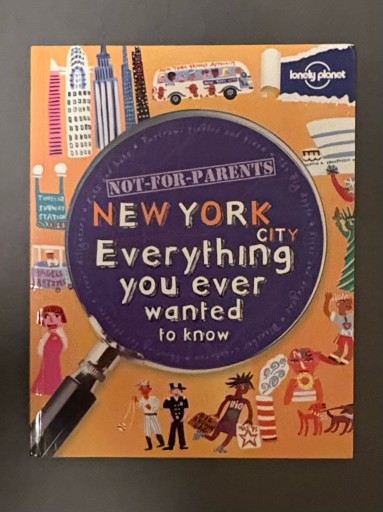 Lonely Planet Not for Parents New York(Lonely Planet. Not for Parents)