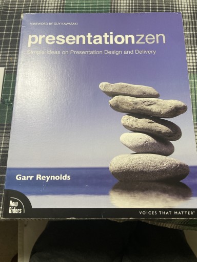 Presentation Zen: Simple Ideas on Presentation Design and Delivery