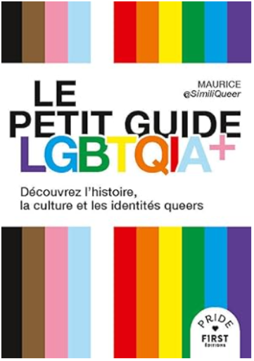 Le petit guide LGBTQIA+ [9782412095546]
