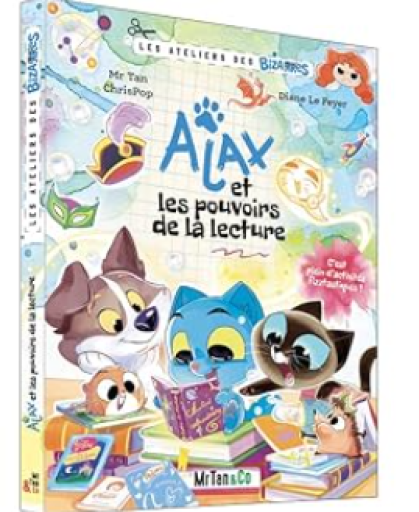 Les ateliers des Bizarres - Ajax et les pouvoirs de la lecture !  [9782494678736]