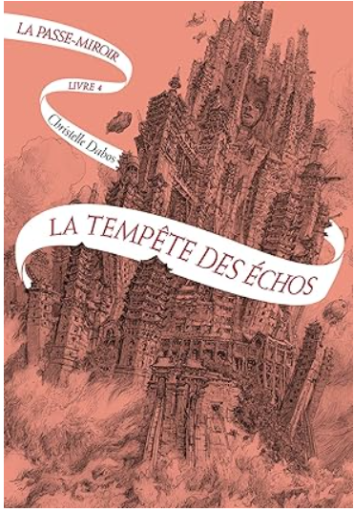 小説「La Passe-miroir Tome 4 : La tempête des échos [9782075215619]」