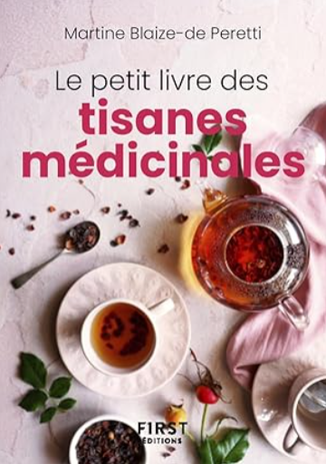 ガイドブック「Le petit livre des tisanes médicinales [9782412102343]」