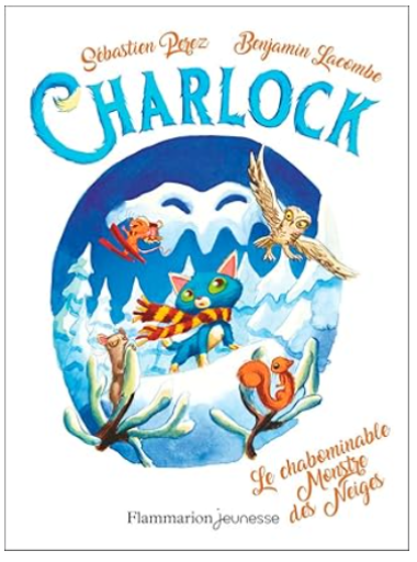 Charlock t.6  -  le chabominable monstre des neiges [9782080292629]
