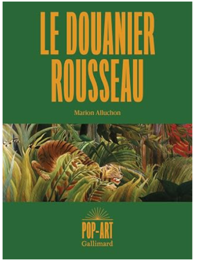 POP-ART Le Douanier Rousseau  [9782073124265]