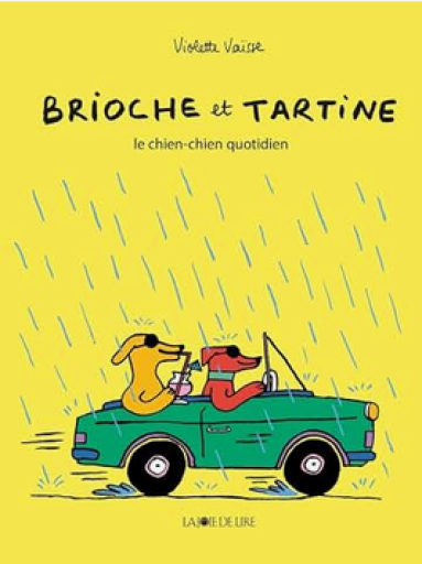 BD「Brioche et Tartine : Le chien-chien quotidien 」