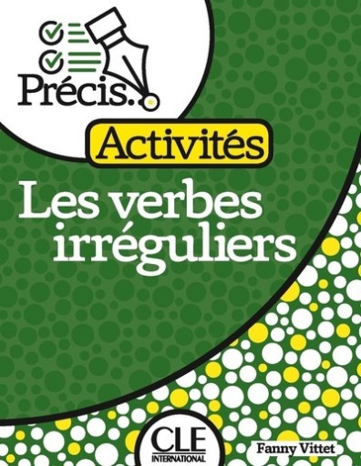 les verbes irréguliers niveau A2 - レ・シャ・ピートル