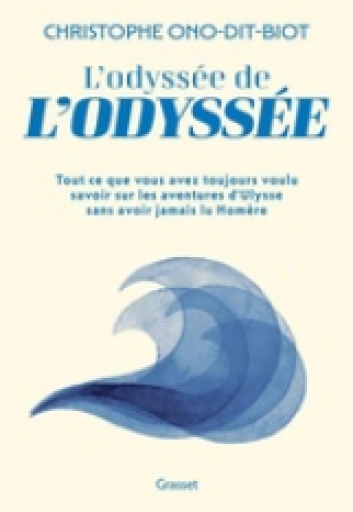 L'ODYSSEE DE L'ODYSSEE [9782246841326]