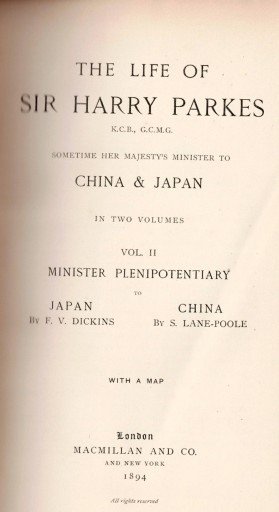 駐日英国公使 ハリー・パークスの生涯。第2巻 日本滞在編。ロンドン 1894年刊