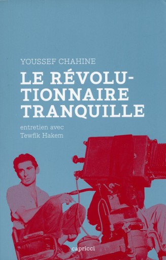 Le Revolutionnaire tranquille / Youssef chahine ユーセフ・シャヒーン
