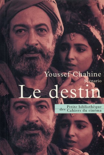 Le Destin - Scénario / Youssef Chahine シナリオ