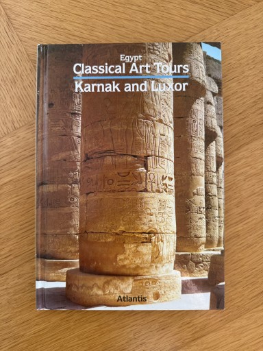 Egypt: Classical Art Tours — Karnak and Luxor
