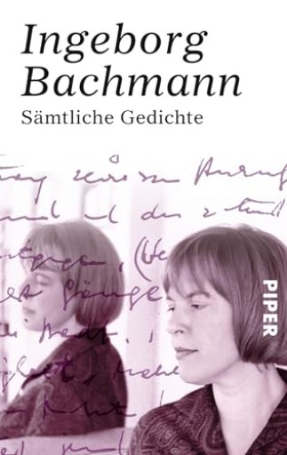 Ingeborg Bachmann: Saemtliche Gedichte (ドイツ語版)