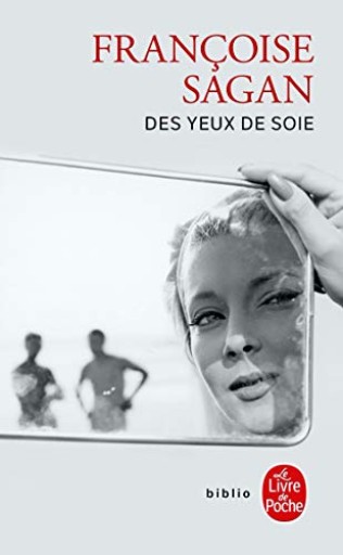 Des Yeux de soie