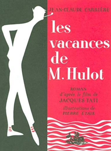 【フランス語書籍】Les vacances de monsieur hulot（ぼくの伯父さんの休暇） - リブレリ エスカ