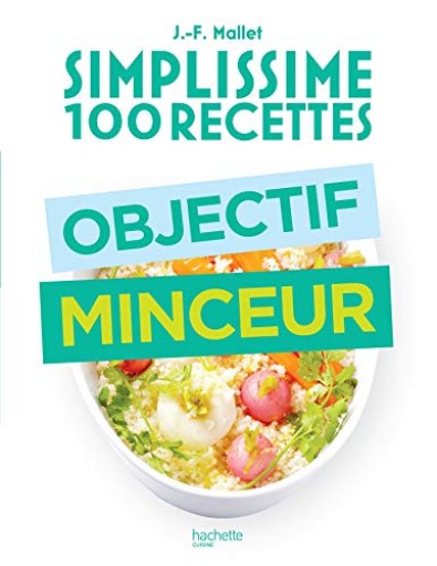 料理「Simplissime 100 recettes : Objectif minceur」