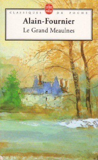 Le Grand Meaulnes（Classiques De Poche）