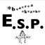 E.S.P.＋＊b＊a＊r＊a＊k＊a＊h＊