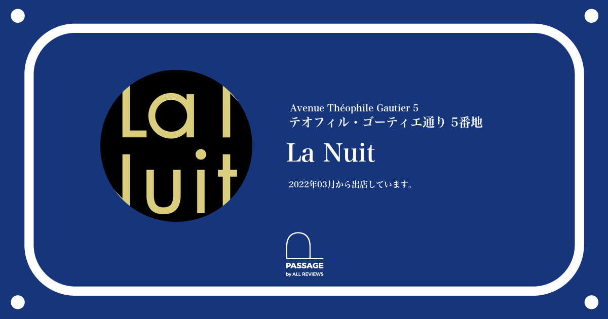 La Nuit | PASSAGE by ALL REVIEWS