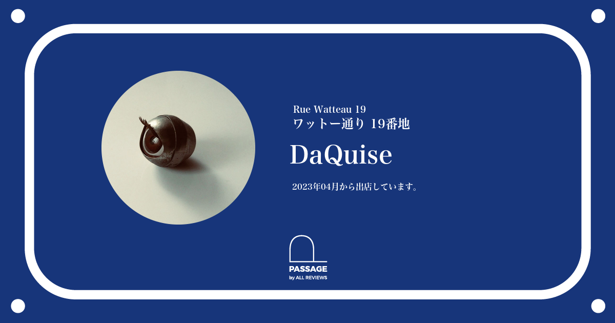 DaQuise | PASSAGE by ALL REVIEWS